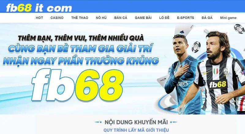 Giới thiệu bạn tham gia fb68 nhận thưởng hấp dẫn